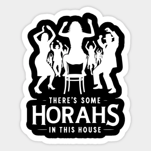 Funny Jewish Holiday - There's some Horahs in this House - Rap Parody Sticker